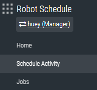 The current system is displayed in the Robot Schedule menu.