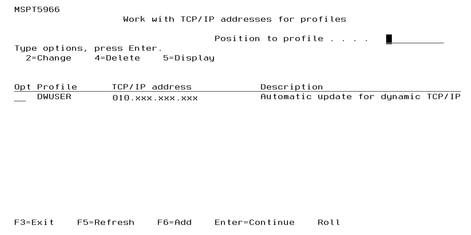 Work with TCP/IP Addresses for Profiles